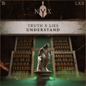 Truth x Lies - Understand (Extended Mix)