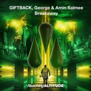 Giftback, George & Amin Salmee - Breakaway
