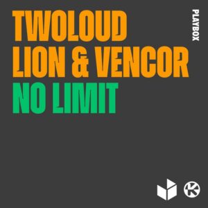 twoloud, Lion & VENCOR - No Limit (Extended Mix)