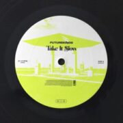 Future Kings - Take It Slow (Extended Mix)