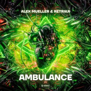Alex Mueller & Retrika - Ambulance