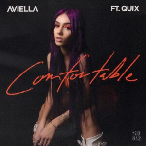 Aviella - Comfortable (feat. Quix)