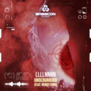 LLLLNNNN - Underground (feat. Henry Fong)