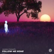 Jarah Damiël - Follow Me Home (Extended Mix)