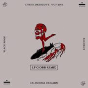 Chris Lorenzo - California Dreamin' (LP Giobbi Remix)