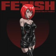 FETISH - These Are My People