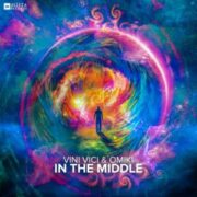 Vini Vici & Omiki - In The Middle (Extended Mix)