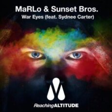 MaRLo & Sunset Bros. - War Eyes (feat. Sydnee Carter)