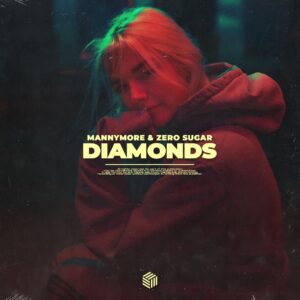 Mannymore & ZERO SUGAR - Diamonds (Extended Mix)