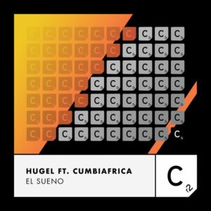 Hugel feat. Cumbiafrica - El Sueno (Extended Mix)