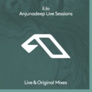 Il:lo - Anjunadeep Live Sessions