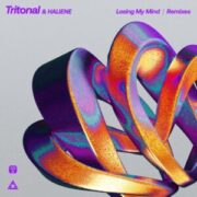 Tritonal & HALIENE - Losing My Mind (Remixes)
