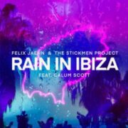 Felix Jaehn & The Stickmen Project - Rain In Ibiza (feat. Calum Scott)