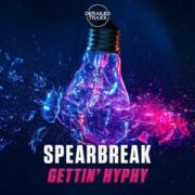 Spearbreak - Gettin' Hyphy (Extended Mix)