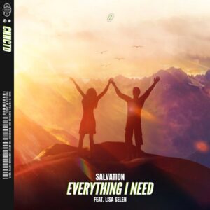 Salvation Feat. Lisa Selen - Everything I Need