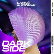 LANNÉ & Mingue - Dark Side (Original Mix)