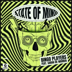 Bingo Players - State Of Mind (feat. Sarah de Warren)