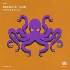 Chemical Surf - Such A Fool (Extended Mix)