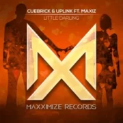 Cuebrick & Uplink - Little Darling (feat. Maxiz)