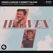 Fedde Le Grand x Robert Falcon - Heaven (Club Mix)