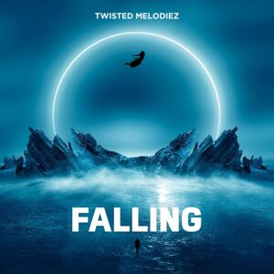 Twisted Melodiez - Falling