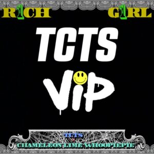 TCTS & CHAMELEON LIME WHOOPIEPIE - Rich Girl VIP