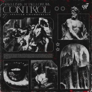 Skellism & Bellorum - Control (feat. Spencer Chamberlain)