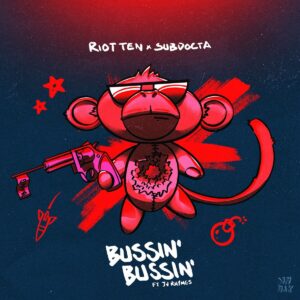 Riot Ten x SubDocta - Bussin Bussin (feat. JV Rhymes)