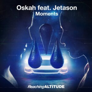 Oskah feat. Jetason - Moments