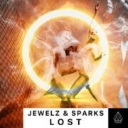 Jewelz & Sparks - Lost