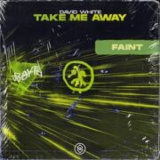 David White - Take Me Away (Extended Mix)
