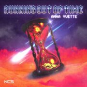 Anna Yvette - Running Out Of Time