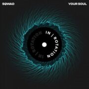 SQWAD - Your Soul