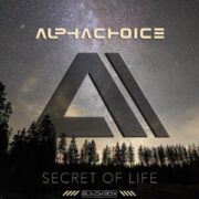 Alphachoice - Secret Of Life