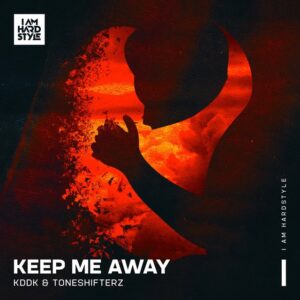 KDDK & Toneshifterz - Keep Me Away (Extended Mix)