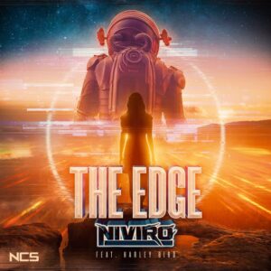 NIVIRO - The Edge (feat. Harley Bird)