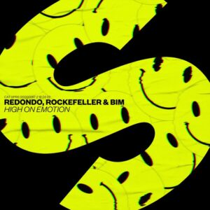 Redondo, Rockefeller & Bim - High On Emotion