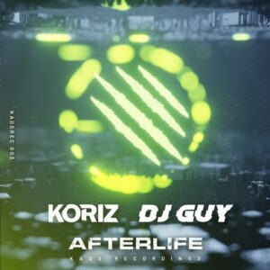Koriz & DJ Guy - Afterlife (Extended Mix)