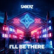 SaberZ - I'll Be There (Extended Mix)
