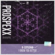 N-Expected - I Know You Better