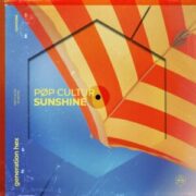 PØP CULTUR - Sunshine (Extended Mix)