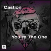 Castion - You're The One