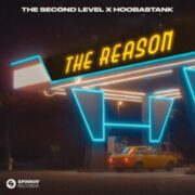 The Second Level x Hoobastank - The Reason