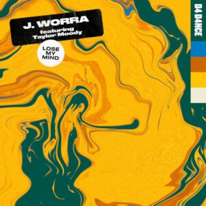 J. Worra feat. Taylor Moody - Lose My Mind (Extended Mix)