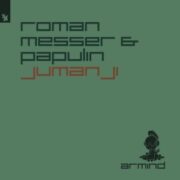 Roman Messer & Papulin - Jumanji (Extended Mix)