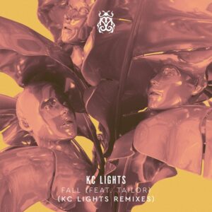 KC Lights feat. Tailor - Fall (Club Mix)