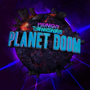 Midnight Tyrannosaurus - Planet Doom