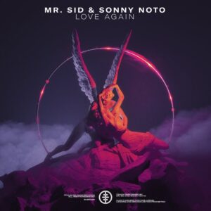Mr. Sid & Sonny Noto - Love Again (Extended Mix)