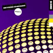 Beyond Chicago - Party (Extended Mix)