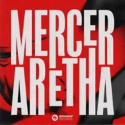 Mercer - Aretha (Original Mix)